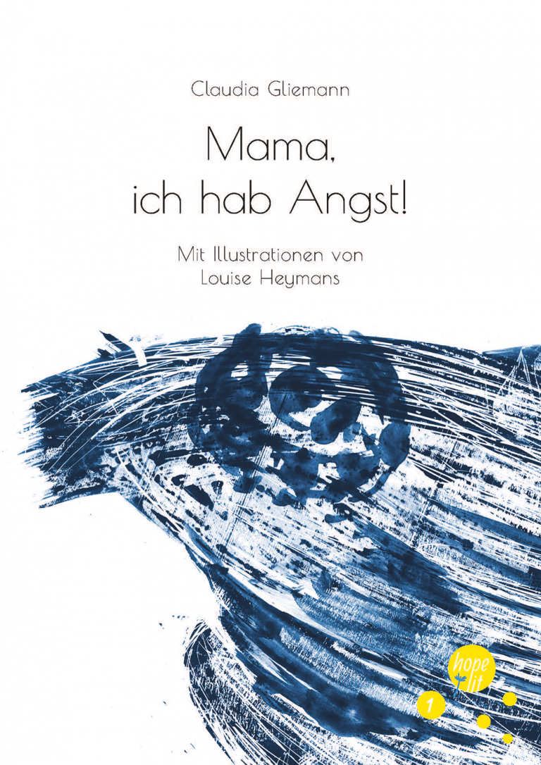 001I Gliemann Mama ich hab Angst 7 cover 768x1086 1 &bull; HopeLit