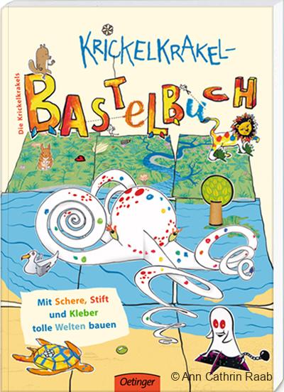 Krickel-Krakel-Bastelbuch – mit Schere, Stift und Kleber tolle Welten bauen