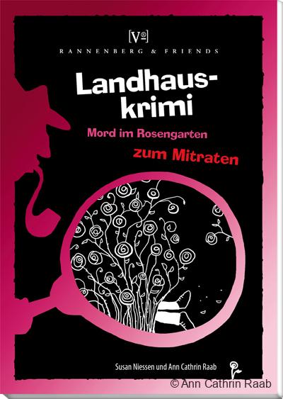 Landhauskrimi – Mord im Rosengarten Landhauskrimi - Mord im Rosengarten